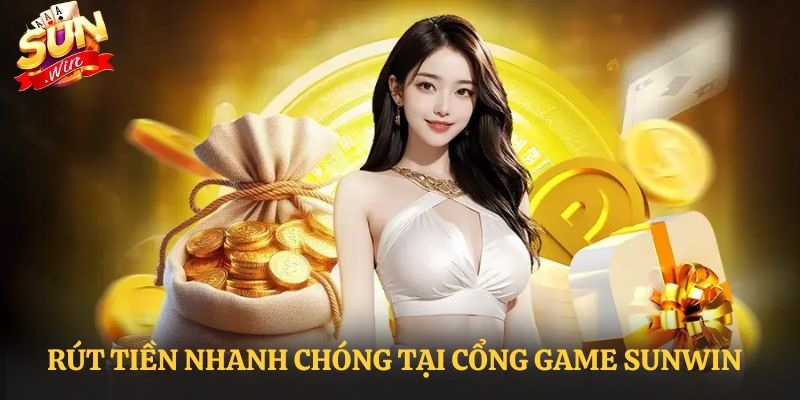 Tổng hợp các bước rút tiền thưởng nhanh gọn tại Sunwin