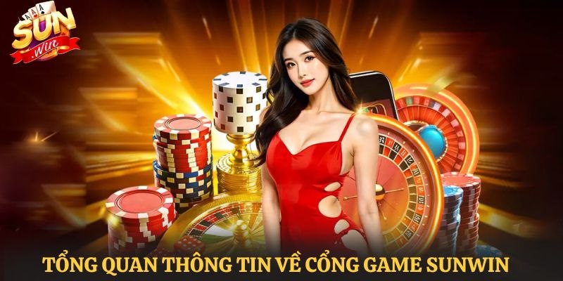 Đánh giá chung về cổng game Sunwin uy tín hàng đầu